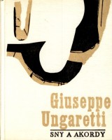 Ungaretti Giuseppe: Sny a akordy