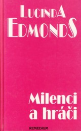 Edmonds Lucinda: Milenci a hri