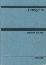 Hejtman Bohuslav: Petrografie
