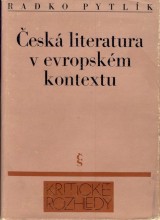 Pytlk Radko: esk literatura v evropskm kontextu