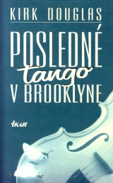 Douglas Kirk: Posledn tango v Brooklyne