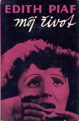 Piaf Edith: Mj ivot