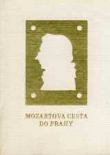 Mrike Eduard: Mozartova cesta do Prahy