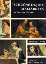 Levey Michael: Strun dejiny maliarstva od Giotta po Czanna