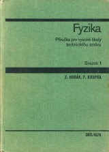 Hork Zdenek, Krupka Frantiek: Fyzika 1