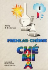 Siln P., Brestensk B.: Prehad chmie 1. veobecn chmia