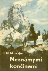 Murzajev E. M.: Neznmymi koninami