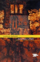 Littell Jonathan: Laskav bohyn