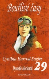 Harrod-Eagles Cynthia: Bourliv asy - Dynastie Morlandu 29.