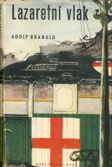 Branald Adolf: Lazaretn vlak