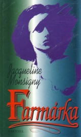 Monsigny Jacqueline: Farmrka