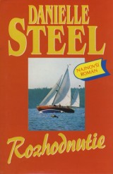 Steel Danielle: Rozhodnutie