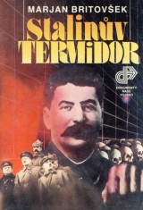 Britovek Marjan: Stalinv Termidor