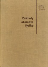 Drka Ladislav, Klime Bohdan, Slavk J.: Zklady atomov fysiky