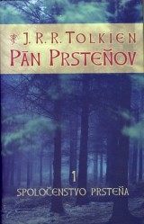 Tolkien J.R.R.: Pn prsteov 1. Spoloenstvo prstea