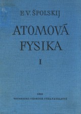 polskij E.V.: Atomov fysika I.