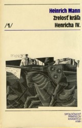 Mann Heinrich: Zrelos kra Henricha IV. 1.-2.zv.