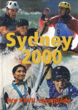 Niňaj Ivan  a kol.: Sydney 2000. Hry XXVII. Olympiády