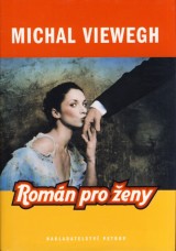 Viewegh Michal: Romn pro eny