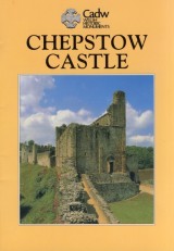 Knight Jeremy K.: Chepstow castle