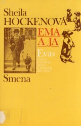 Hockenov Sheila: Ema a ja