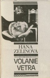 Zelinov Hana: Volanie vetra