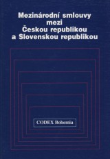 Mikule Vladimr zost.: Mezinrodn smlouvy mezi eskou republikou a Slovenskou republikou