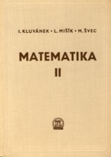 Kluvnek Igor a kol.: Matematika II.