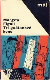 Figuli Margita: Tri gatanov kone