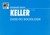 Keller Jan: vod do sociologie