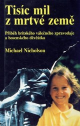 Nicholson Michael: Tisc mil z mrtv zeme