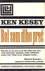 Kesey Ken: Bol som dlho pre