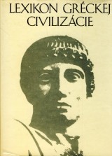 Schuhl P.M.,Flacelir R.-Devambez P.: Lexikon grckej civilizcie