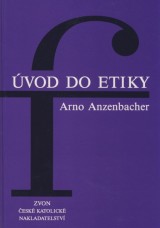 Anzenbacher Arno: vod do etiky