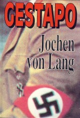 Lang Jochen von: Gestapo nstroj teroru