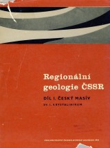 Svoboda Josef a kol.: Regionln geologie SSR I. esk Masv 1.-2.zv.