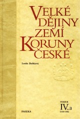 Bobkov Lenka: Velk djiny zem koruny esk IV.a 1310-1402