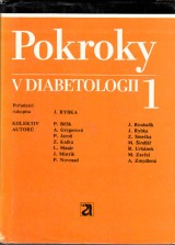 Rybka Jaroslav a kol.: Pokroky v diabetologii 1