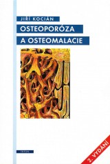 Kocián Jiří: Osteoporóza a osteomalacie