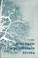 Frokis V. V.: Starnutie a predenie ivota