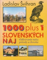 vihran Ladislav: 1000 plus 1 slovenskch naj