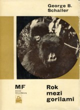 Schaller B. George: Rok mezi gorilami