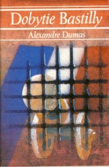 Dumas Alexandre: Dobytie Bastilly