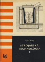 Vesel Elgius: Strojrska technolgia I.