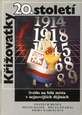 Mencl V.,Hjek M.,Othal M.-Kadlecov E.: Kriovatky 20.stolet