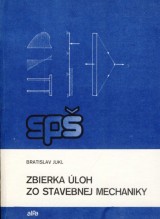 Jukl Bratislav: Zbierka loh zo stavebnej mechaniky