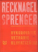 Recknagel, Sprenger: Vykurovanie-vetranie-klimatizcia