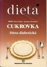 Kohout Pavel, Pavlkov Jaroslava: Cukrovka-dieta diabetick