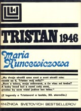Kuncewiczowa Maria: Tristan 1946